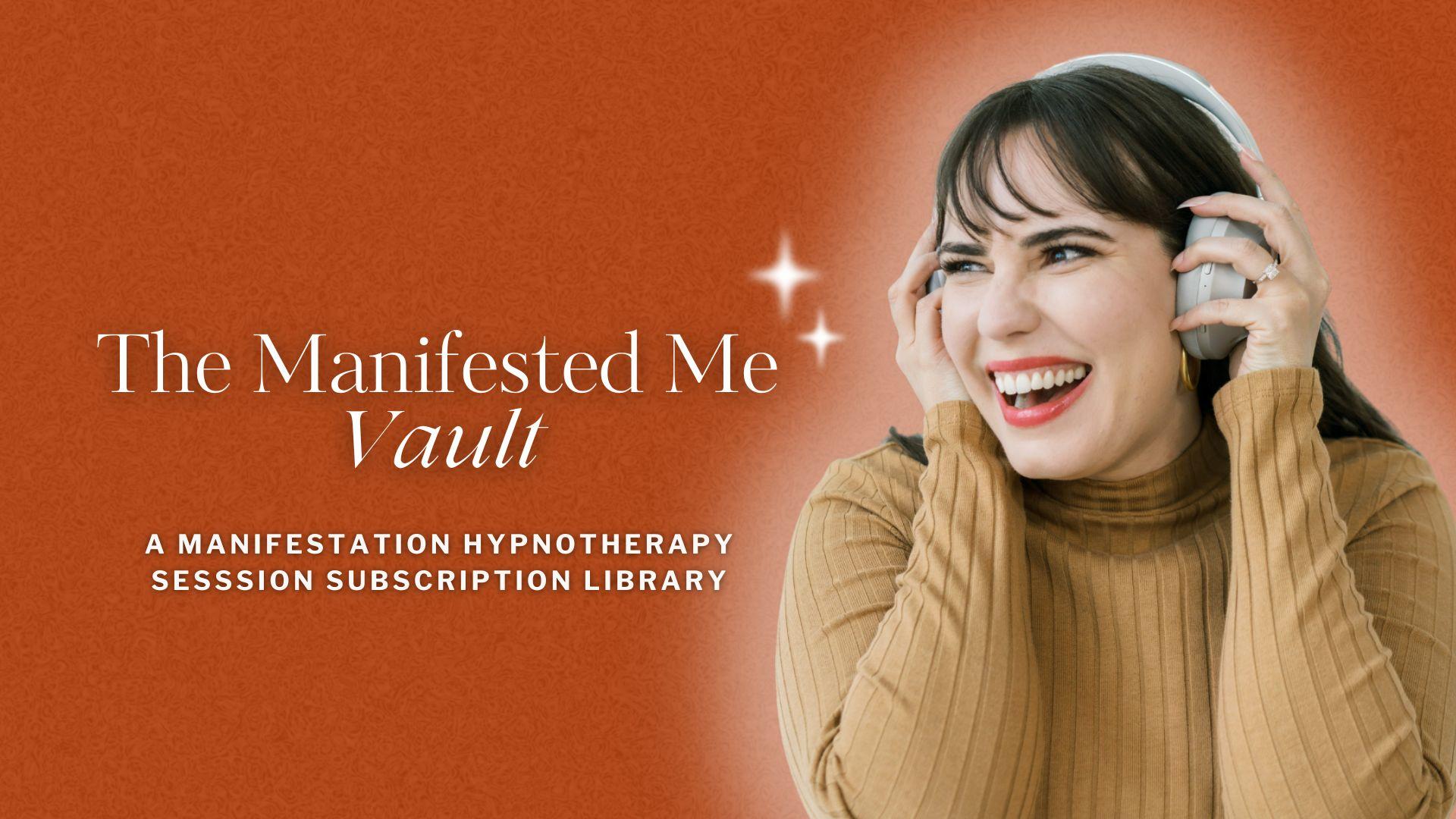 Manifested Me Vault (Monthly)